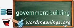 WordMeaning blackboard for government building